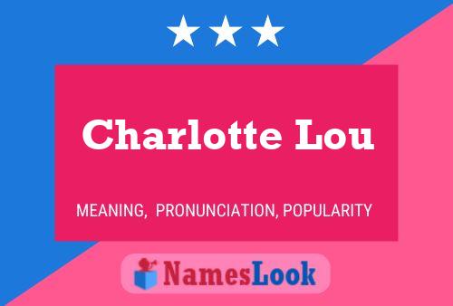 Charlotte Lou Namensposter