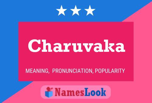 Charuvaka Namensposter