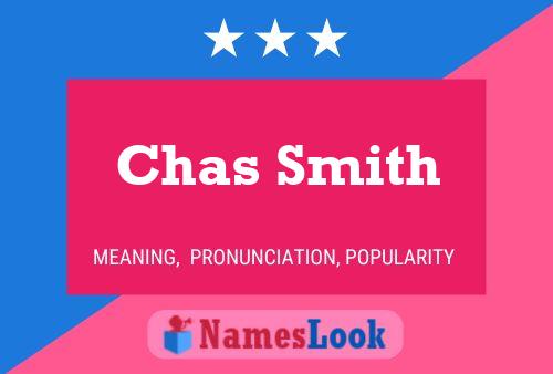 Chas Smith Namensposter