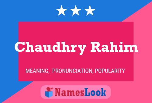 Chaudhry Rahim Namensposter