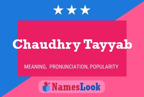 Chaudhry Tayyab Namensposter