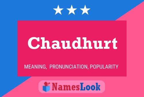 Chaudhurt Namensposter