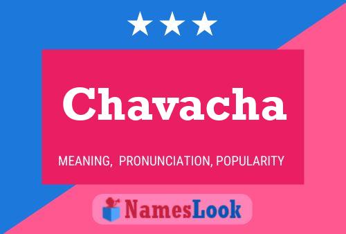 Chavacha Namensposter