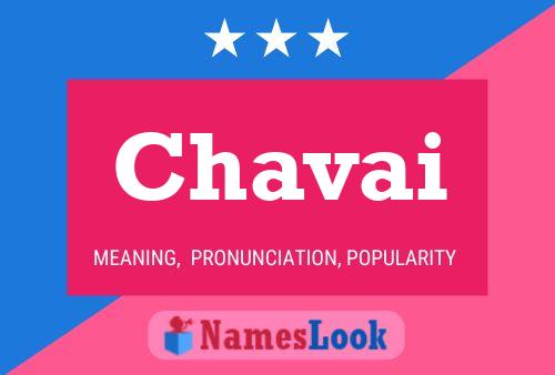 Chavai Namensposter