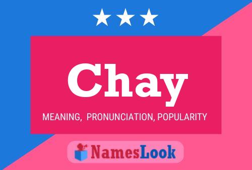 Chay Namensposter