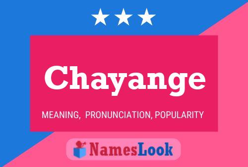 Chayange Namensposter