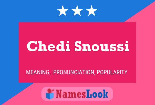 Chedi Snoussi Namensposter