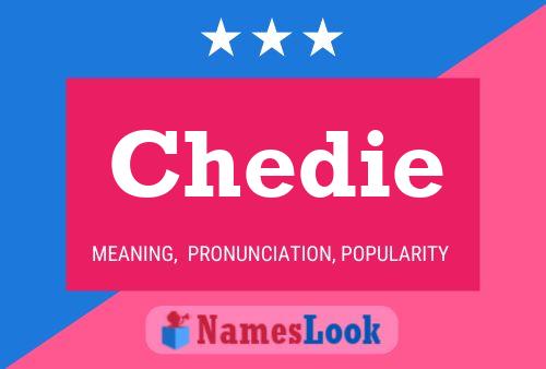 Chedie Namensposter