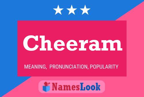 Cheeram Namensposter