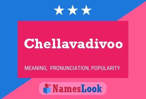 Chellavadivoo Namensposter