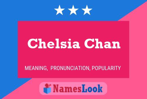 Chelsia Chan Namensposter