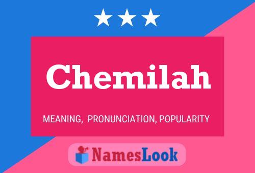 Chemilah Namensposter