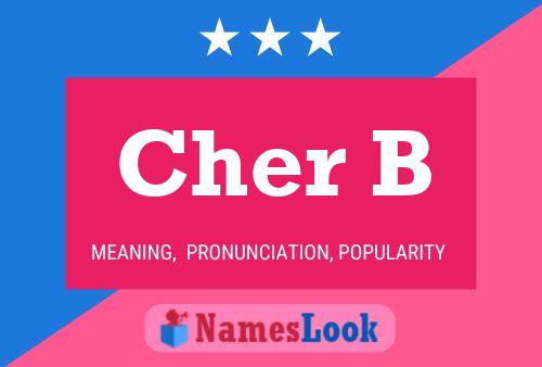 Cher B Namensposter