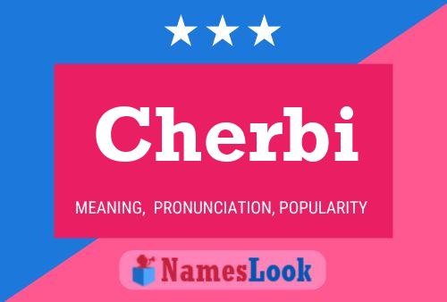 Cherbi Namensposter