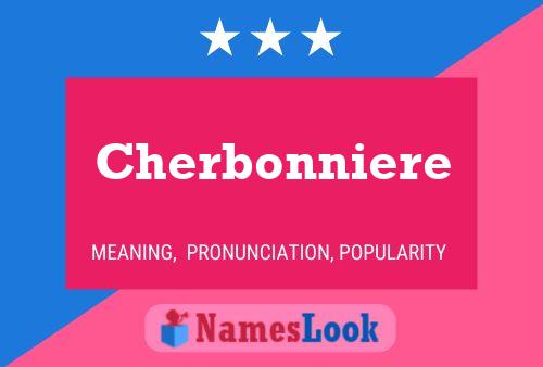 Cherbonniere Namensposter