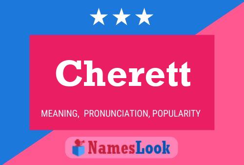 Cherett Namensposter