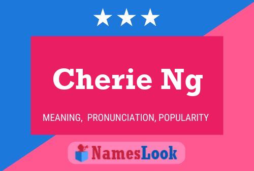 Cherie Ng Namensposter