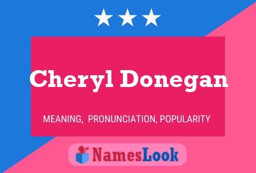 Cheryl Donegan Namensposter