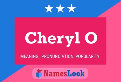 Cheryl O Namensposter