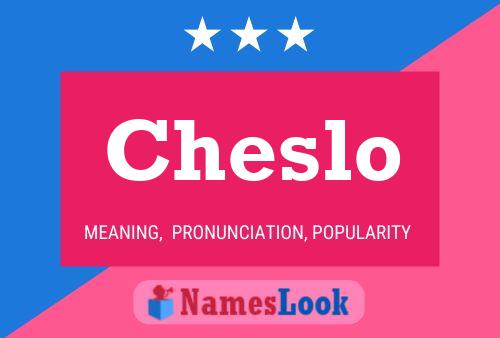 Cheslo Namensposter