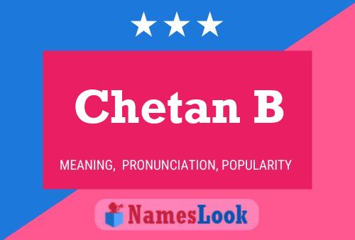 Chetan B Namensposter