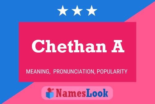 Chethan A Namensposter