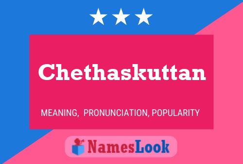 Chethaskuttan Namensposter