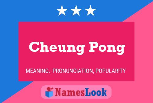 Cheung Pong Namensposter