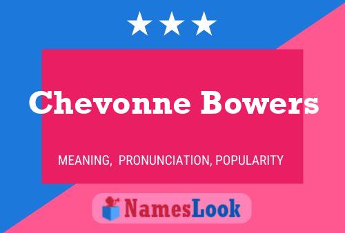 Chevonne Bowers Namensposter