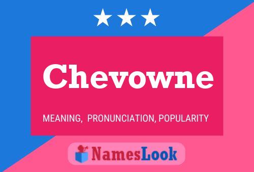 Chevowne Namensposter