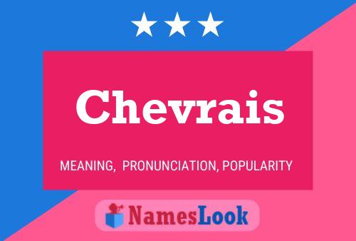 Chevrais Namensposter