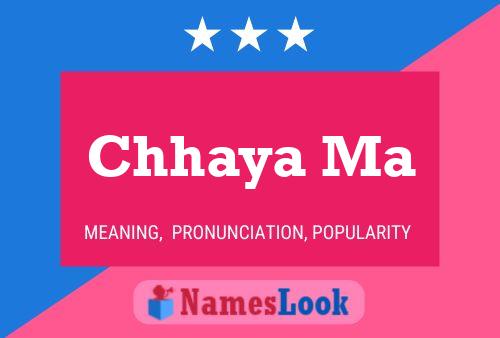 Chhaya Ma Namensposter