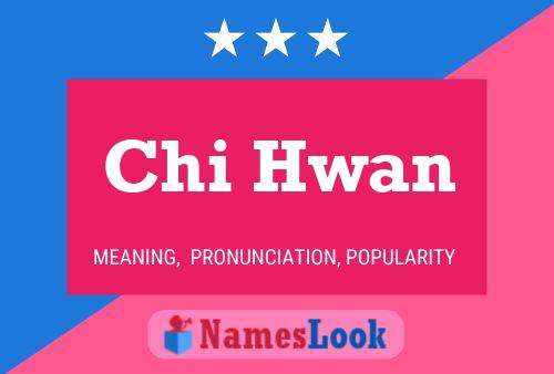 Chi Hwan Namensposter