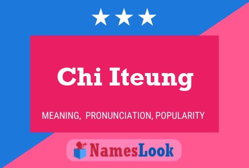 Chi Iteung Namensposter