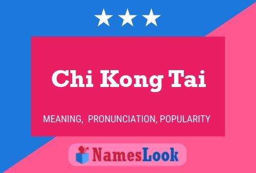 Chi Kong Tai Namensposter