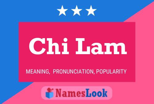 Chi Lam Namensposter