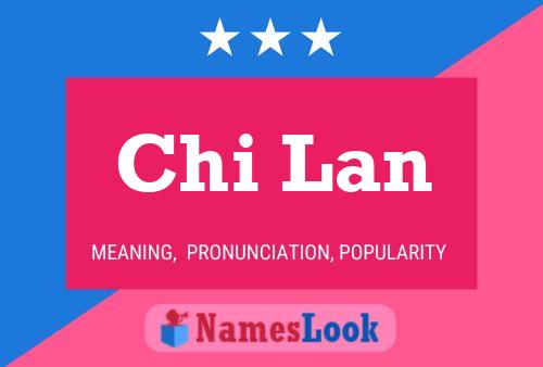 Chi Lan Namensposter