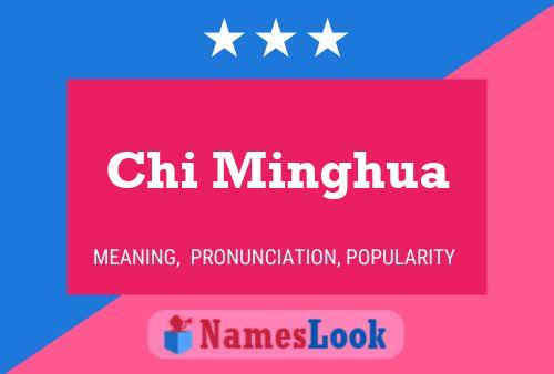 Chi Minghua Namensposter