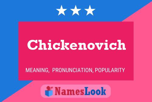 Chickenovich Namensposter