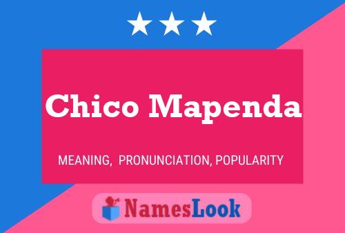 Chico Mapenda Namensposter