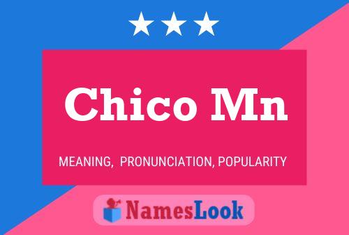 Chico Mn Namensposter