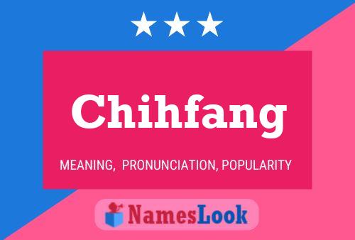 Chihfang Namensposter