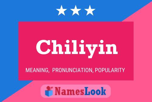 Chiliyin Namensposter