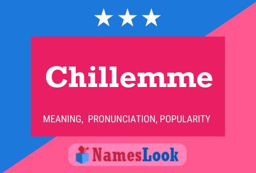 Chillemme Namensposter