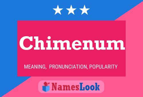 Chimenum Namensposter