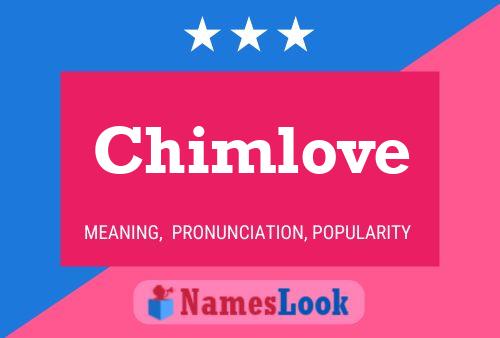 Chimlove Namensposter