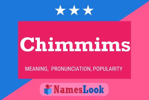 Chimmims Namensposter