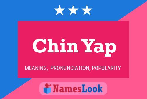 Chin Yap Namensposter