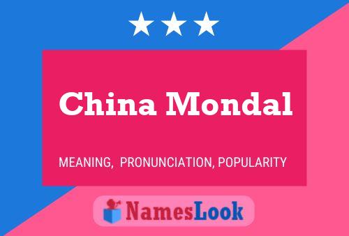 China Mondal Namensposter