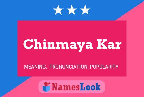 Chinmaya Kar Namensposter